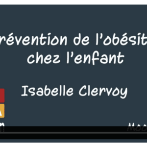 Prévention de l'obésité chez l'enfant