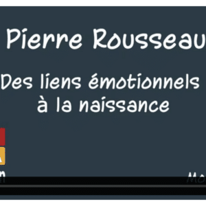 Des liens émotionnels à la naissance