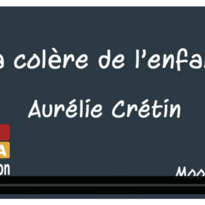 La colère de l’enfant