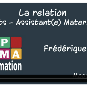 La relation parents-assistant(e) maternel(le)