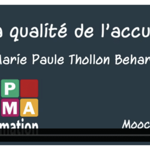 La qualité de l’accueil de l'enfant