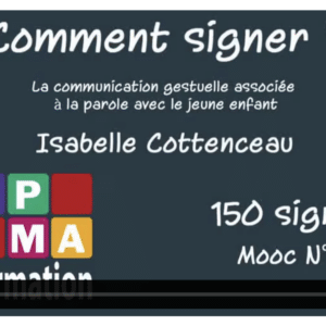 La communication gestuelle associée à la parole avec le jeune enfant - La boîte à outils