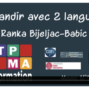 Grandir avec deux langues, mythes et réalités